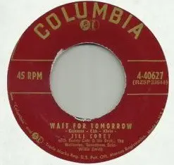Jill Corey - Wait For Tomorrow / First Love