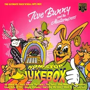 Jive Bunny And The Mastermixers - Non-Stop Juke Box