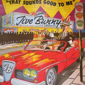 Jive Bunny & the Mastermixers - That Sounds Good To Me
