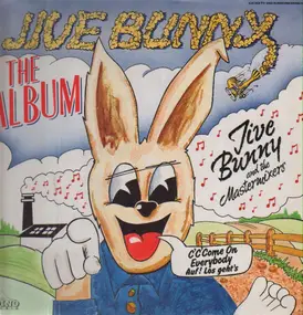 Jive Bunny & the Mastermixers - The album