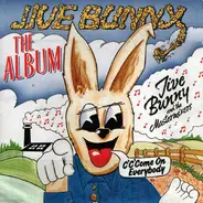 Jive Bunny And The Mastermixers - Jive Bunny - The Album