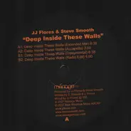 JJ Flores & Steve Smooth - Deep Inside These Walls