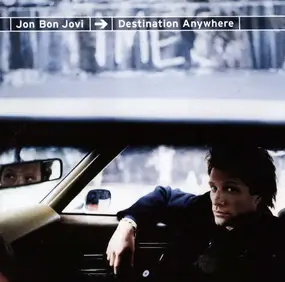 Jon Bon Jovi - Destination Anywhere