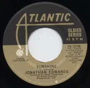 Jonathan Edwards / Danny O'Keefe - Sunshine / Good Time Charlie's Got The Blues