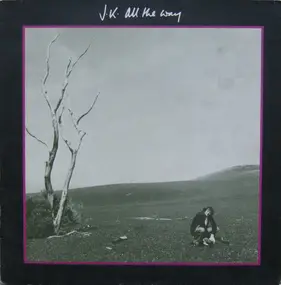 Jonathan King - J.K. All The Way