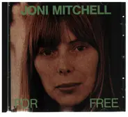 Joni Mitchell - For Free