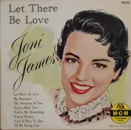 Joni James - Let There Be Love