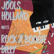 Jools Holland - Jools Holland Meets Rock 'A' Boogie Billy