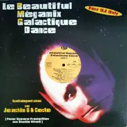 Joachim Garraud & Cocto - Le Beautiful Megamix Galactique Dance Volume 3