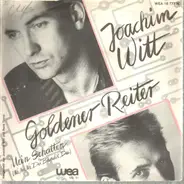 Joachim Witt - Goldener Reiter / Mein Schatter (Na, Na, Na, Du Bandit, Du)