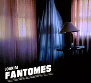 Joakim - Fantômes