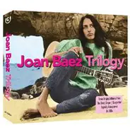 Joan Baez - Trilogy