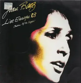 Joan Baez - Live Europe 83 - Children Of The Eighties