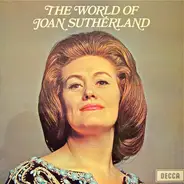 Joan Sutherland - The World Of Joan Sutherland