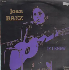 Joan Baez - If I Knew