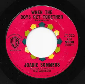 Joanie Sommers - When The Boys Get Together / Passing Strangers
