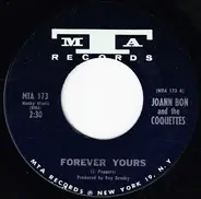 Joann Bon And The Coquettes - Forever Yours / Skip A Rope