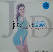 Joanna Daik - Mets Du Funky Dans Ta Vie