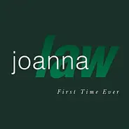 Joanna Law - First Time Ever