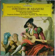 Rodrigo - Concierto De Aranjuez - Fantasia Para Un Gentilhombre