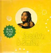Jocelyn B. Smith - Back In My Live