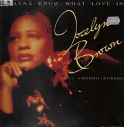Jocelyn Brown Featuring VooDoo Possee - I Wanna Know What Love Is