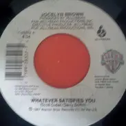 Jocelyn Brown - Whatever Satisfies You / Caught In The Act