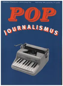 Jochen Bonz / Michael Büscher/ Johannes Springer - Popjournalismus