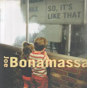 Joe Bonamassa - So, It's Like That