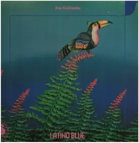 Joe Gallardo - Latino Blue