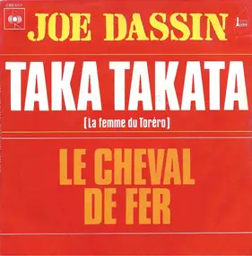Joe Dassin - Taka Takata (La Femme Du Toréro)