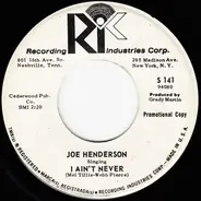Joe Henderson - I Ain't Never / River Or The Railroad Track