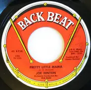 Joe Hinton - Pretty Little Mama / Will You