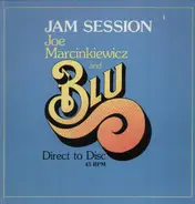 Joe Marcinkiewicz & Blu - Jam Session