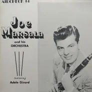 Joe Marsala And His Orchestra - Joe Marsala And His Orchestra featuring Adele Girard