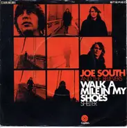 Joe South And The Believers - Walk A Mile In My Shoes