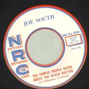 Joe South - The Purple People Eater Meets The Witch Doctor / My Fondest Memories
