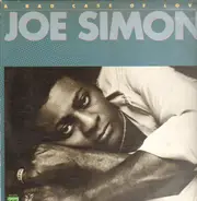 Joe Simon - A Bad Case of Love