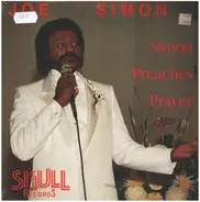 Joe Simon - Simon Preaches Prayer