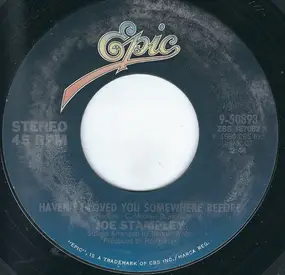 Joe Stampley - Haven't I Loved You Somewhere Before