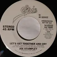 Joe Stampley - Let's Get Together And Cry