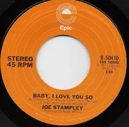 Joe Stampley - Baby, I Love You So