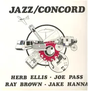 Joe Pass , Ray Brown , Jake Hanna , Herb Ellis - Jazz/Concord