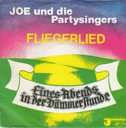 Joe Raphael Und Die Party-Singers - Fliegerlied (Eines Abends In Der Dämmerstunde) / Markgräfler Land