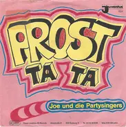 Joe Raphael Und Die Party-Singers - Prost Ta Ta