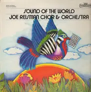 Joe Reisman And His Orchestra And Chorus - Sound Of The World
