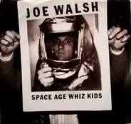 Joe Walsh - Space Age Whiz Kids