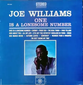 Joe Williams - One Is a Lonesome Number