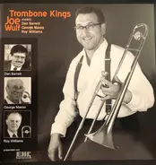 Joe Wulf - Trombone Kings