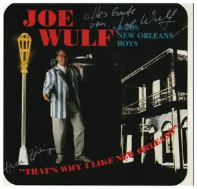 Joe Wulf - That's Why I Like New Orleans